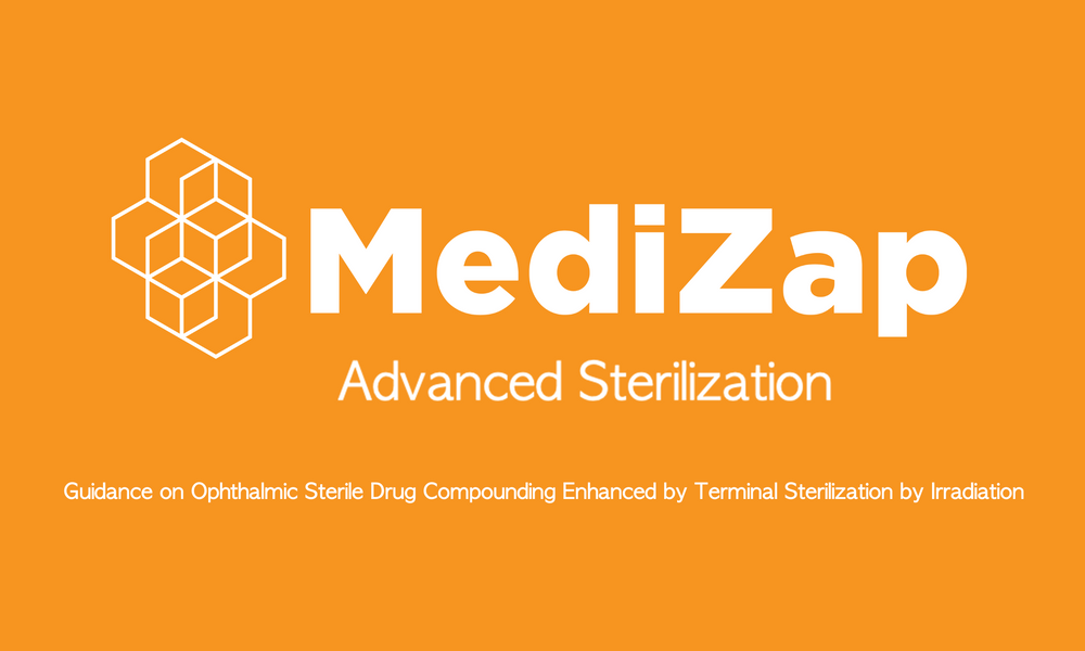 Guidance on Ophthalmic Sterile Drug Compounding Enhanced by Terminal Sterilization by Irradiation | Newsletter | Issue 11 | 2023